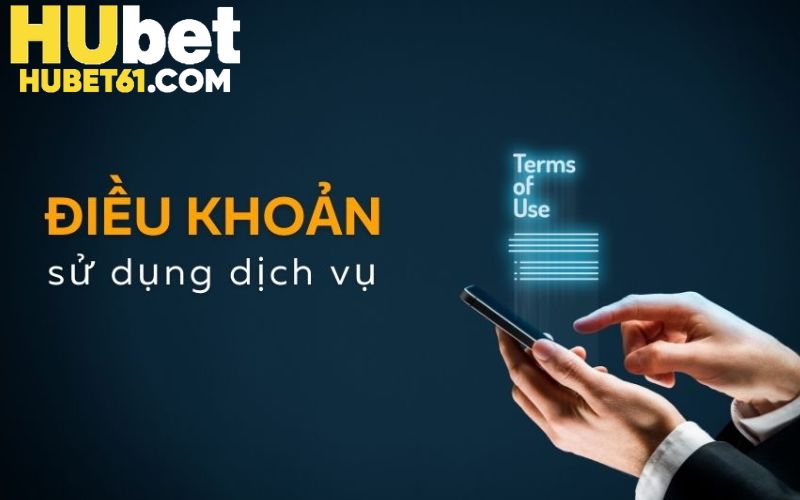 Điều khoản và điều kiện khi nhận ưu đãi từ Hubet
